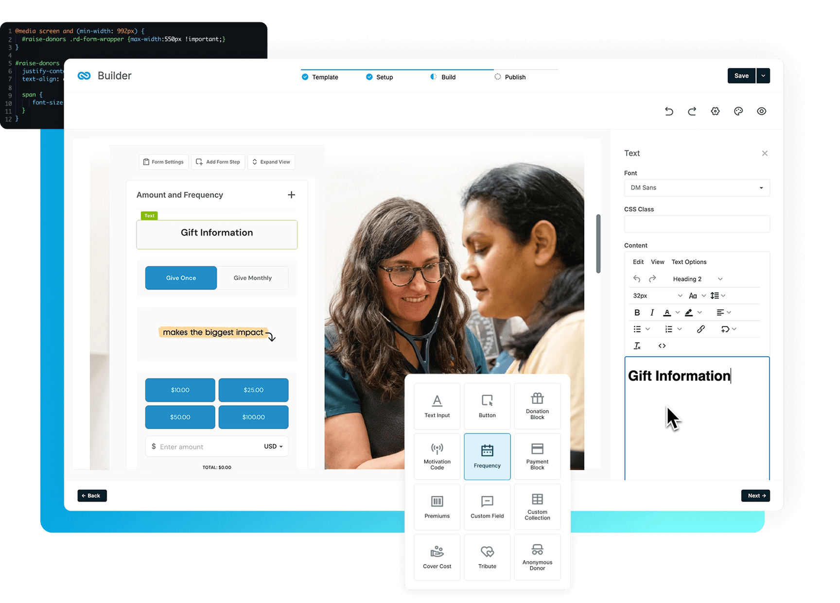 Form builder UI showing a 'Gift Information' card with donation buttons beside a photo of two professionals in scrubs; side panel shows text options and font settings.