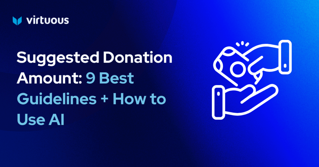 Suggested Donation Amount: 9 Best Guidelines + How to Use AI