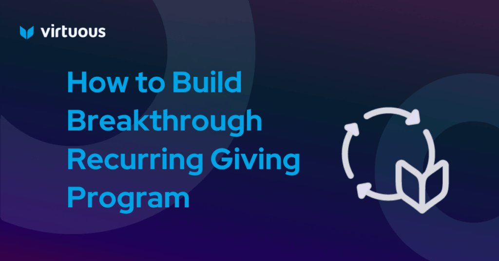 breakthrough recurring giving