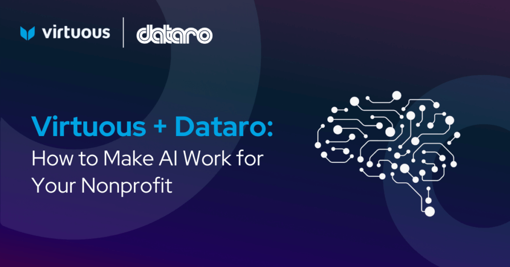 Virtuous + Dataro: How to Make AI Work for Your Nonprofit