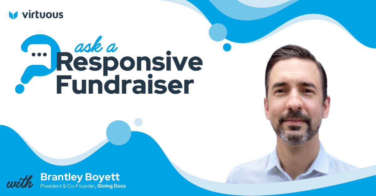 Ask a Responsive Fundraiser: Planned Giving Edition