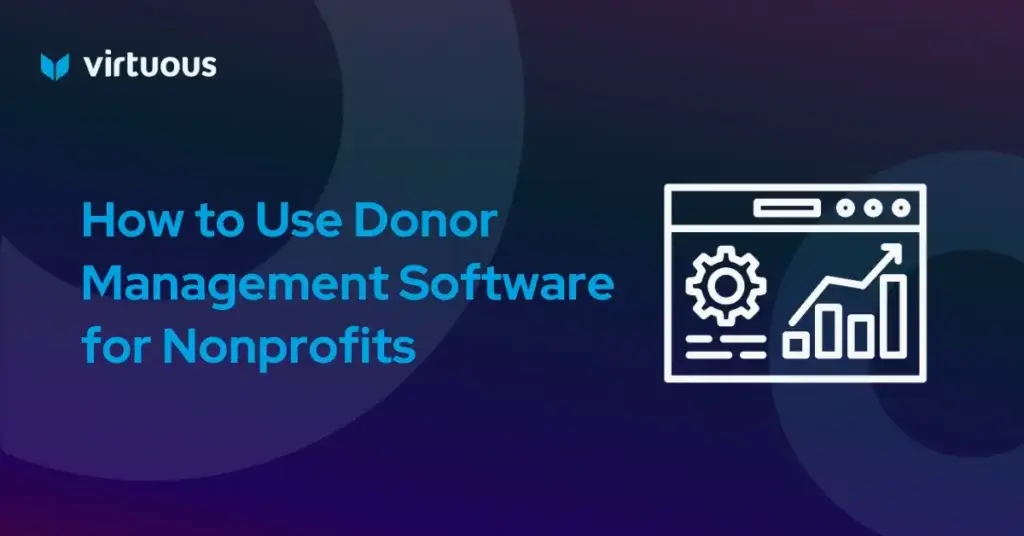 donor management software for small nonprofits