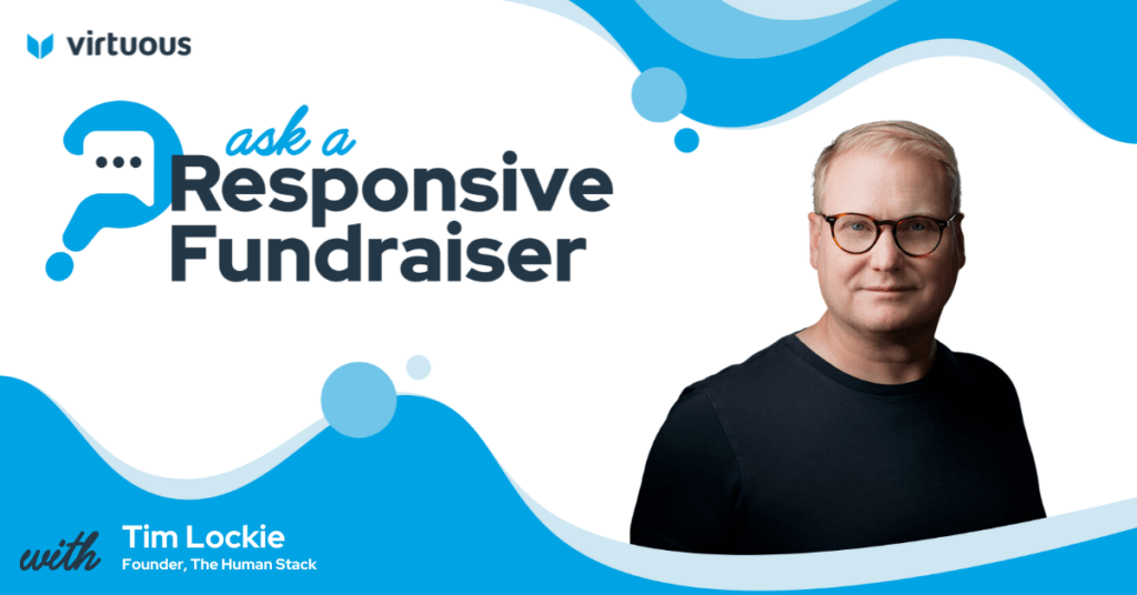 Ak a Responsive Fundraiser Tim Lockie