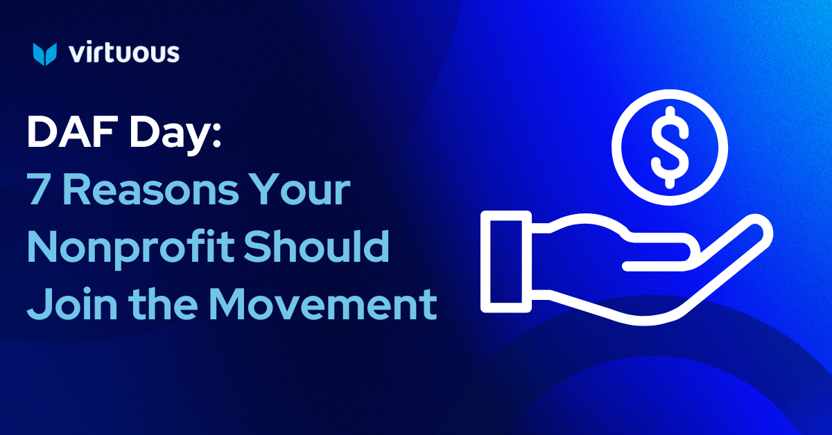 DAF Day 2026: 7 Reasons Your Nonprofit Should Join the Movement