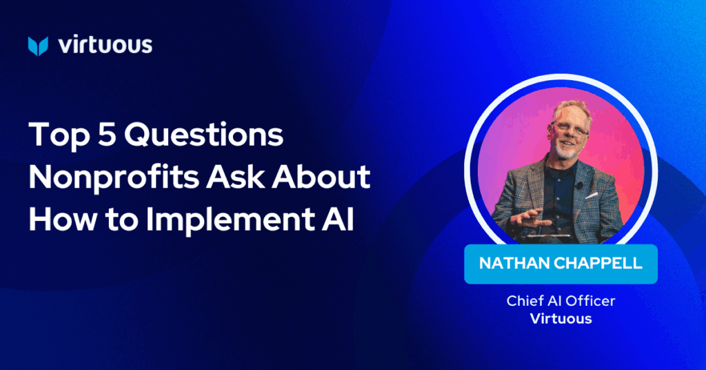 Top 5 Questions Nonprofits Ask About How to Implement AI