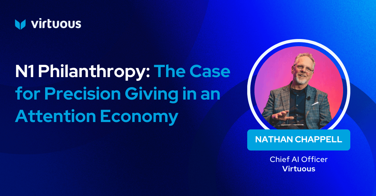 N1 Philanthropy: The Case for Precision Giving in an Attention Economy