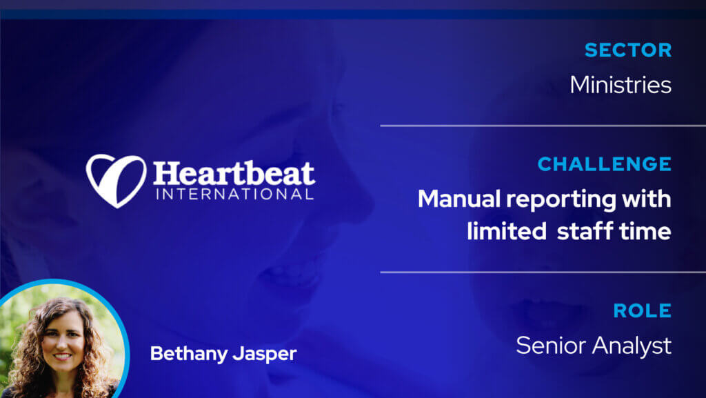 How Heartbeat International Reduced Reporting Time From 5 Hours to 10 Minutes With Virtuous Analytics