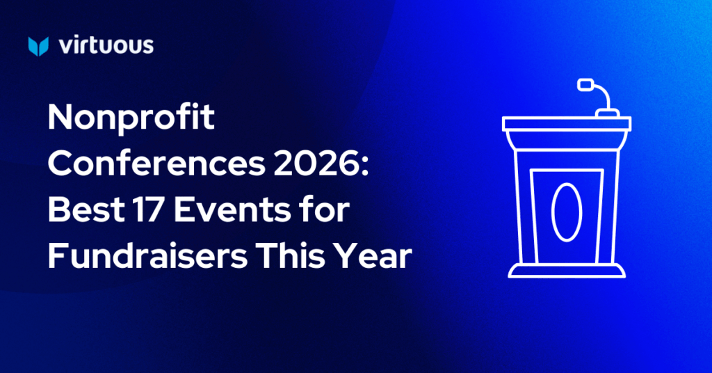 Nonprofit Conferences 2026: Best 17 Events for Fundraisers This Year