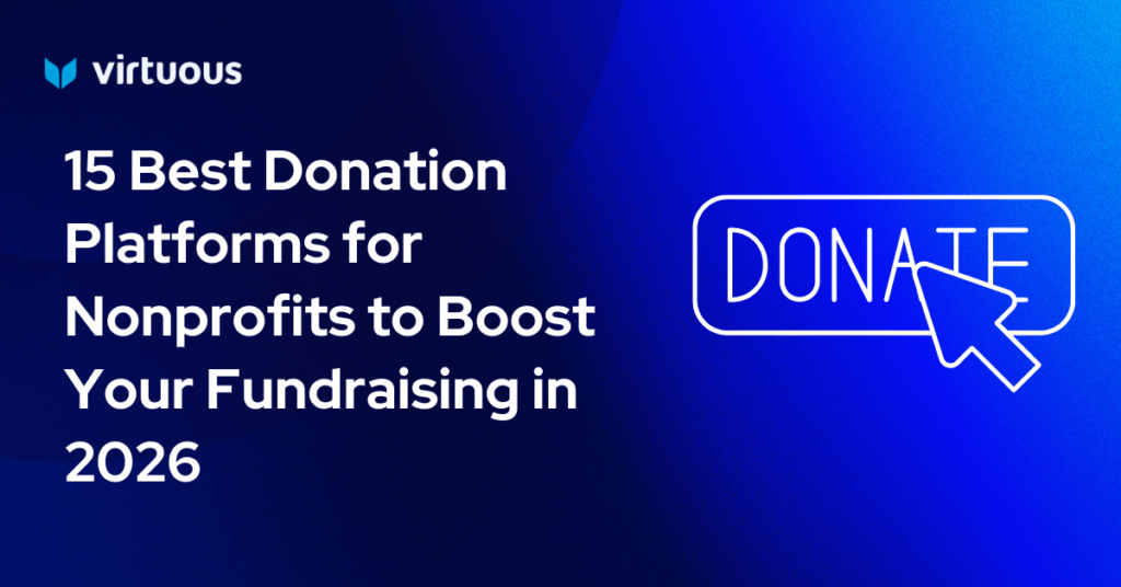 15 Best Donation Platforms for Nonprofits to Boost Your Fundraising in 2026