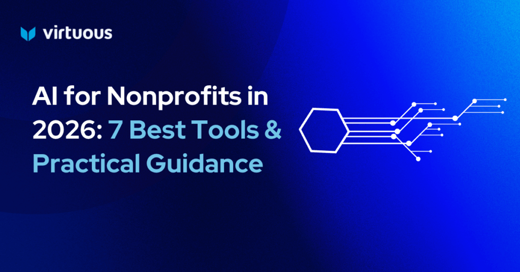 AI for Nonprofits in 2026: 7 Best Tools & Practical Guidance