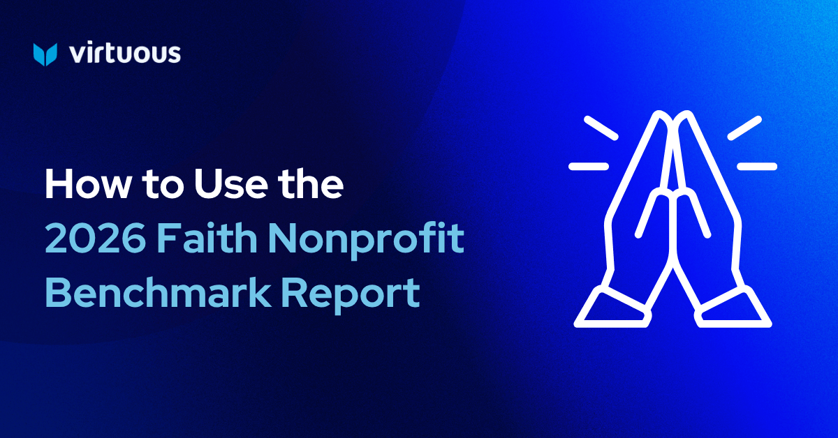 How to Use the 2026 Faith Nonprofit Benchmark Report