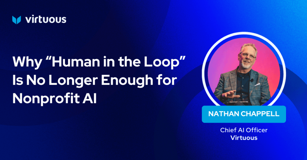 Why “Human in the Loop” Is No Longer Enough for Nonprofit AI