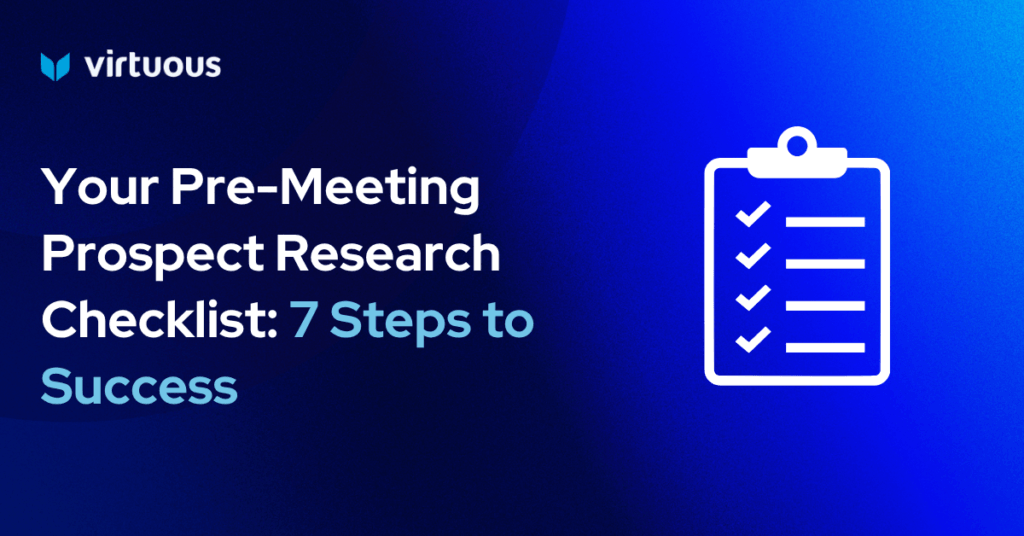 Your Pre-Meeting Prospect Research Checklist: 7 Steps to Success