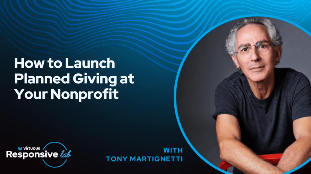 How to Launch Planned Giving at Your Nonprofit
