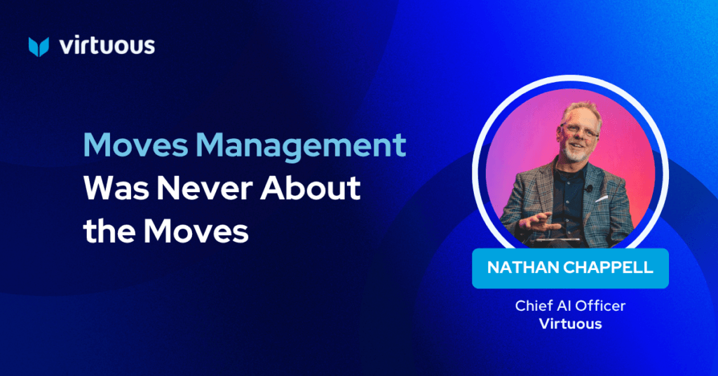Moves Management Was Never About the Moves