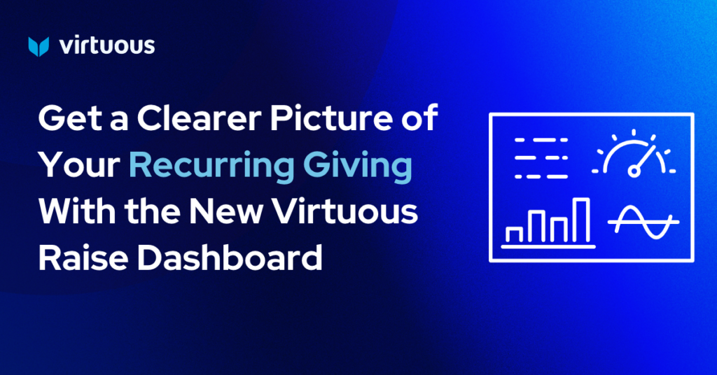 Recurring Giving Dashboard in Virtuous Raise